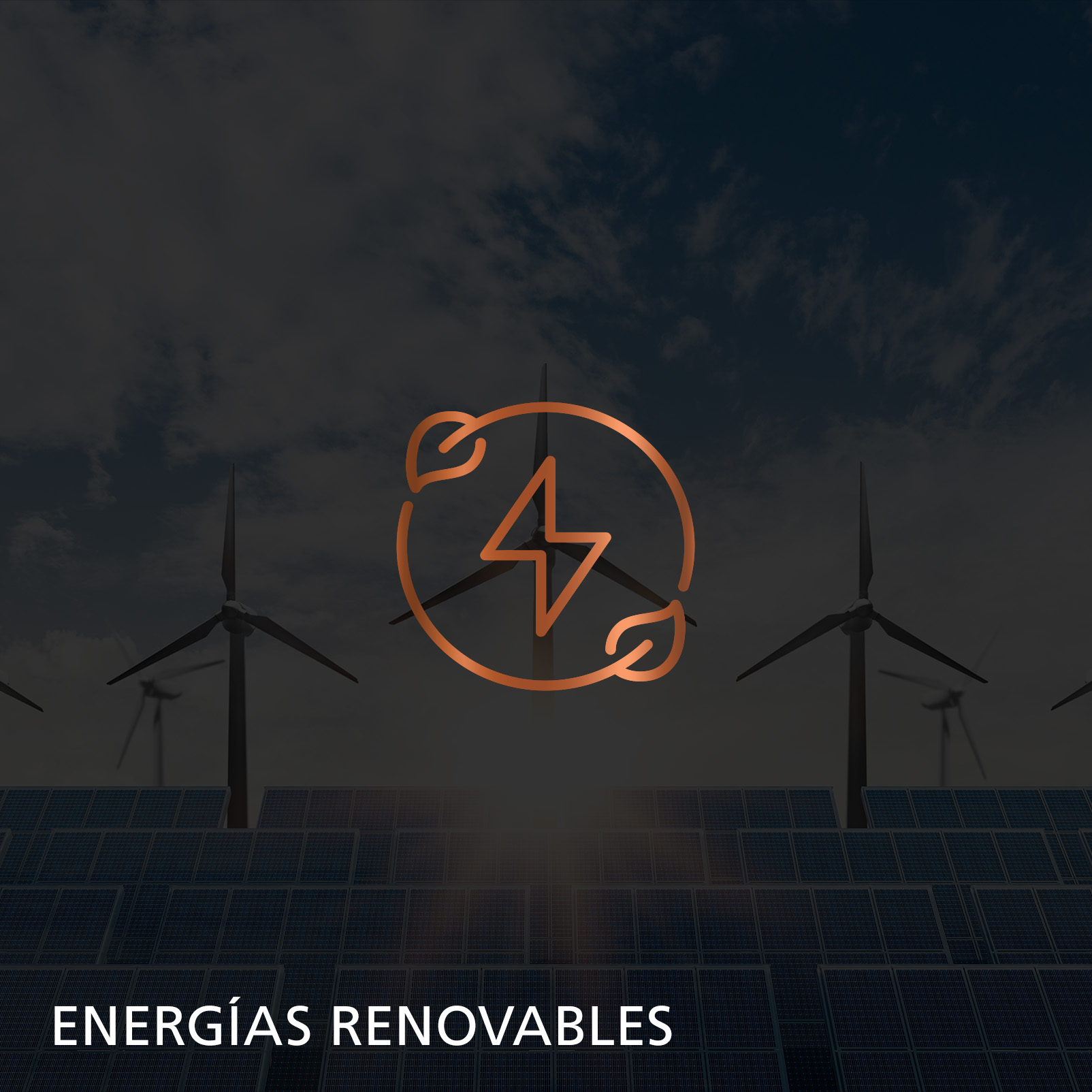 Damos soluciones para Energías Renovables